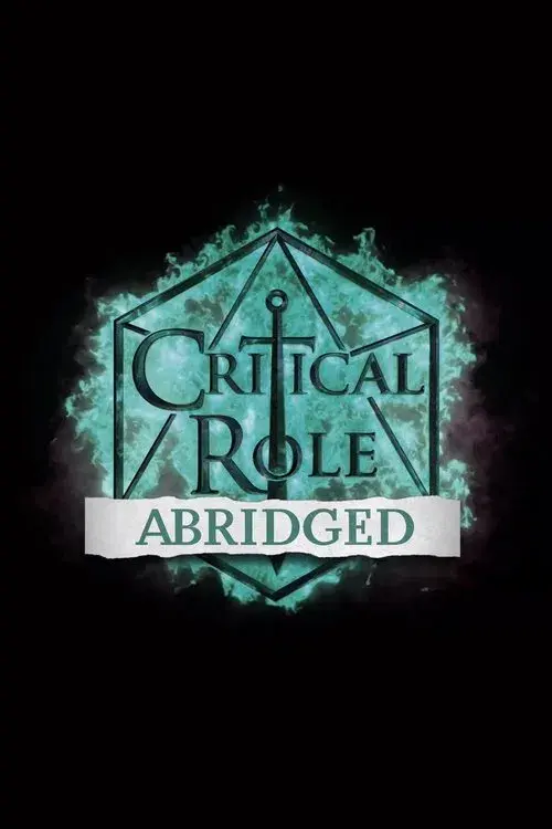 Poster for Critical Role Abridged