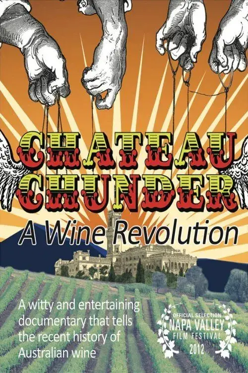 Poster for Chateau Chunder: A Wine Revolution