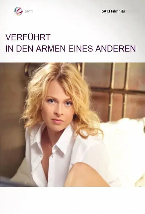 Poster for Verführt - In den Armen eines Anderen