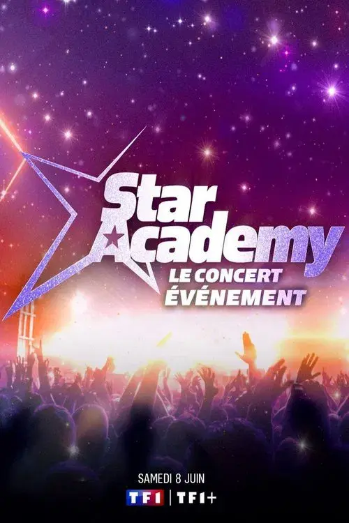 Poster for Star Academy : Le concert événement