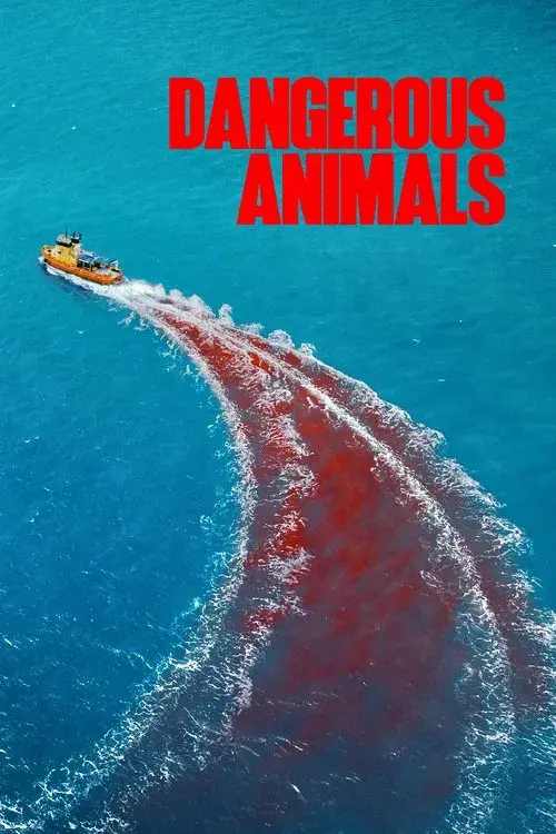 Poster for Dangerous Animals