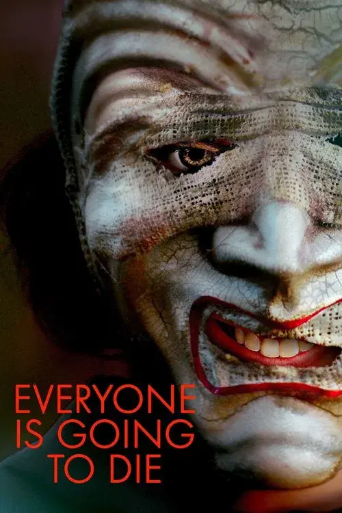 Poster for Everyone Is Going to Die