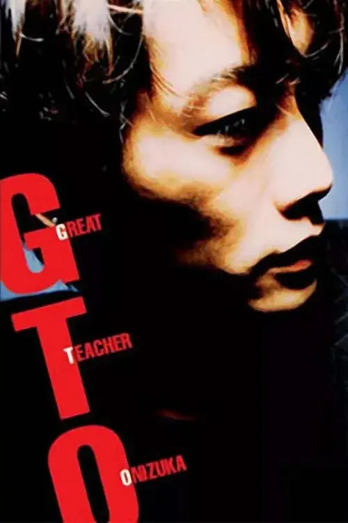 Poster for GTO: Great Teacher Onizuka