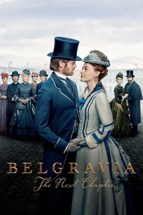 Poster for Belgravia: The Next Chapter