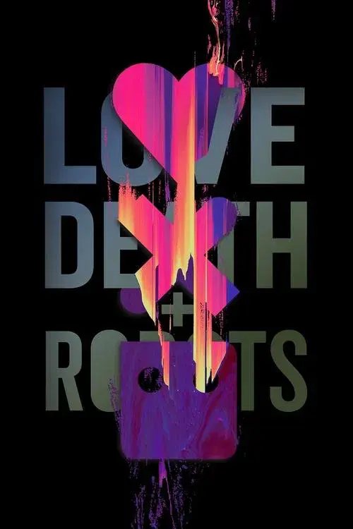 Poster for Love, Death & Robots