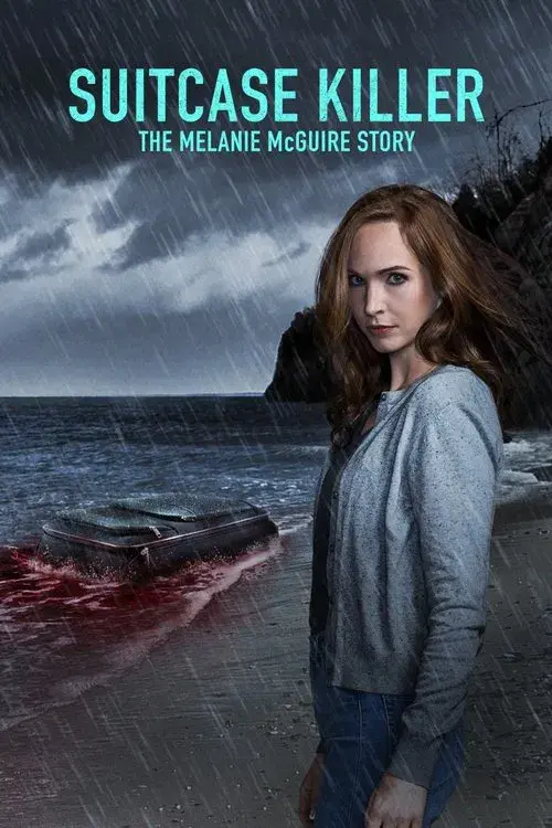 Poster for Suitcase Killer: The Melanie McGuire Story