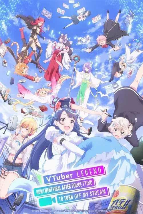 Poster for VTuber Legend: How I Went Viral After Forgetting to Turn Off My Stream