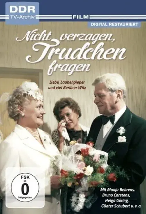 Poster for Nicht verzagen, Trudchen fragen