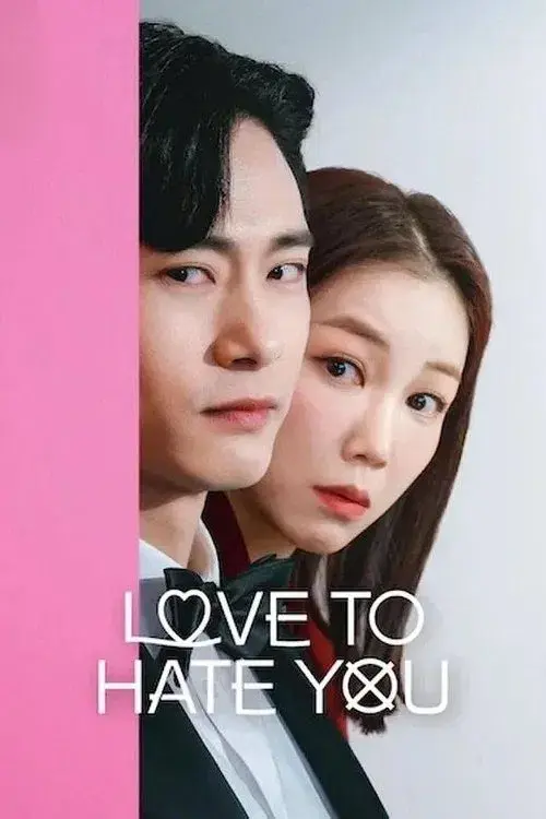 Poster for Love to Hate You