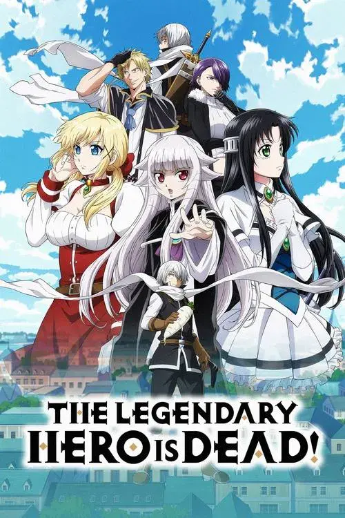 Poster for The Legendary Hero Is Dead!