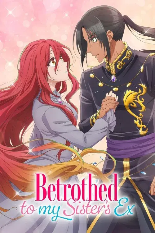 Poster for Betrothed to My Sister's Ex