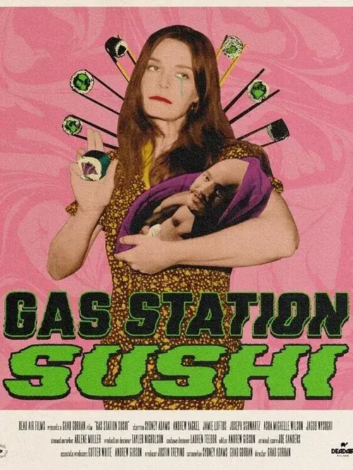 Poster for Gas Station Sushi