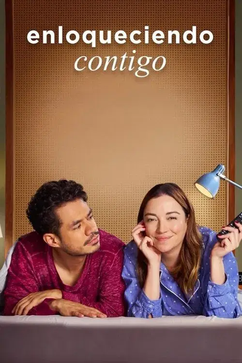 Poster for Enloqueciendo contigo