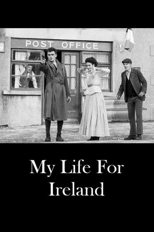 Poster for My Life for Ireland