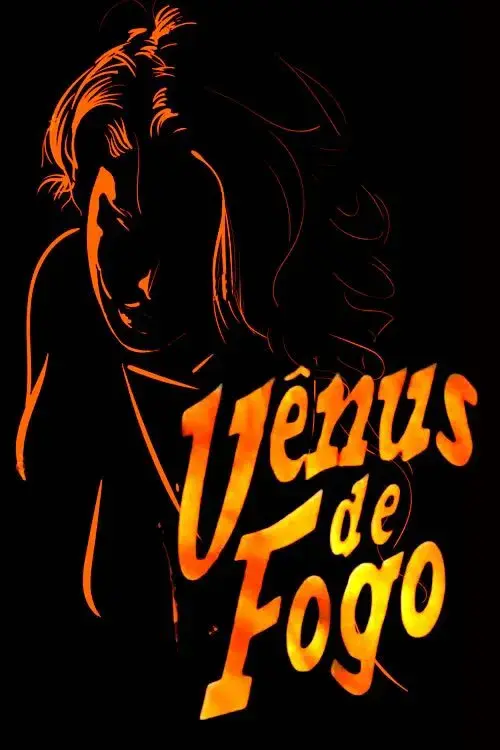 Poster for Vênus de Fogo