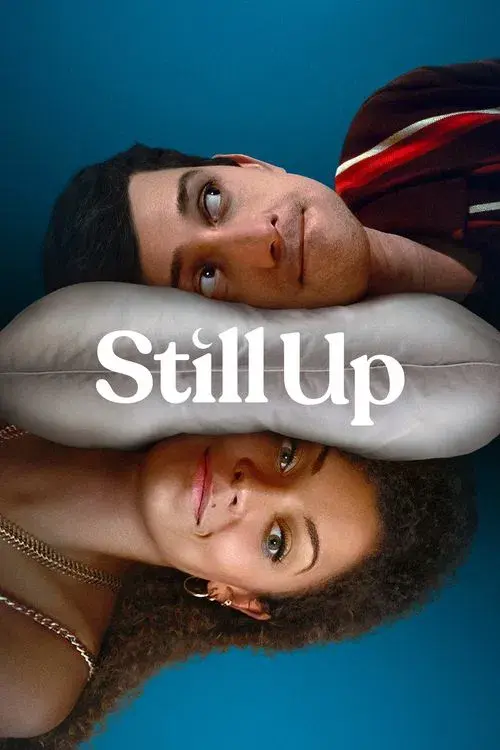 Poster for Still Up